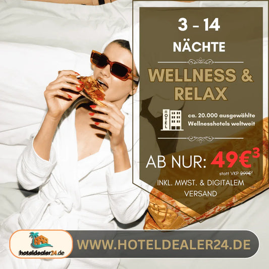 Wellness & Relax: Dein Hotelgutschein für pure Entspannung - hoteldealer24